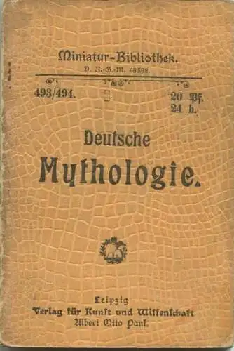 Miniatur-Bibliothek Nr. 493/494 - Deutsche Mythologie von Emil Huhle - 8cm x 12cm - 72 Seiten ca. 1900 - Verlag für Kuns