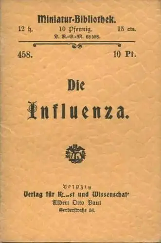 Miniatur-Bibliothek Nr. 458 - Die Influenza - 8cm x 12cm - 48 Seiten ca. 1900 - Verlag für Kunst und Wissenschaft Albert