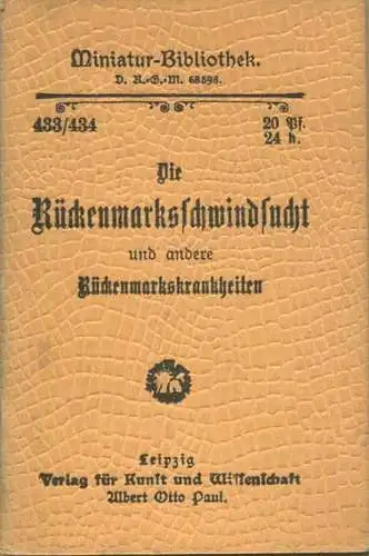 Miniatur-Bibliothek Nr. 433/434 - Die Rückenmarkschwindsucht und andere Rückenmarkskrankheiten - 8cm x 12cm - 84 Seiten