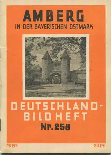 Nr. 258 Deutschland-Bildheft - Amberg in der bayrischen Ostmark (Werbegabe)
