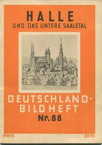 Nr.88 Deutschland-Bildheft - Halle und das untere Saaletal