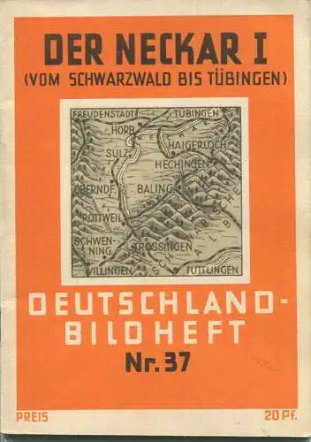 Nr.37 Deutschland-Bildheft - Der Neckar I (Vom Schwarzwald bis Tübingen) (Werbegabe)