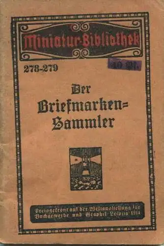 Miniatur-Bibliothek Nr. 278/279 - Der Briefmarkensammler von Max Ton - 8cm x 12cm - 64 Seiten ca. 1910 - Verlag für Kuns