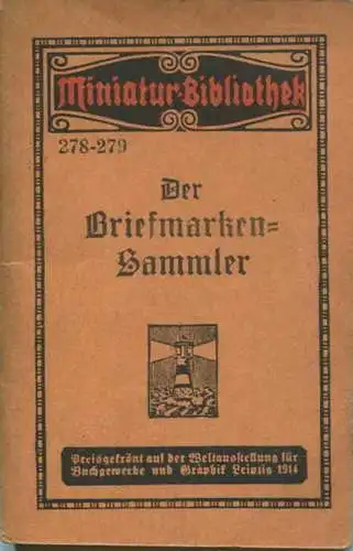 Miniatur-Bibliothek Nr. 278/279 - Der Briefmarkensammler von Max Ton - 8cm x 12cm - 64 Seiten ca. 1910 - Verlag für Kuns