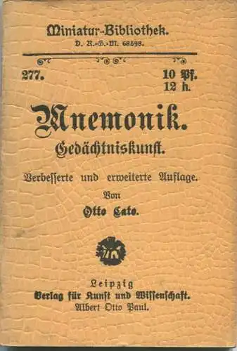 Miniatur-Bibliothek Nr. 277 - Mnemonik Gedächtniskunst von Otto Cato - 8cm x 12cm - 48 Seiten ca. 1900 - Verlag für Kuns
