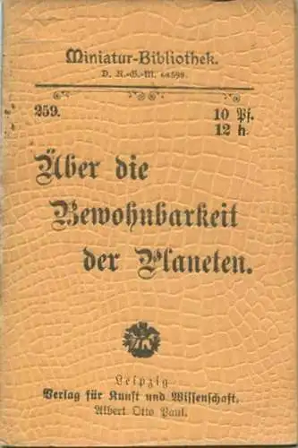 Miniatur-Bibliothek Nr. 259 - Über die Bewohnbarkeit der Planeten - 8cm x 12cm - 32 Seiten ca. 1900 - Verlag für Kunst u
