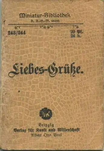 Miniatur-Bibliothek Nr. 243/244 - Liebes-Grüße von Carl Klein - 8cm x 12cm - 96 Seiten ca. 1900 - Verlag für Kunst und W