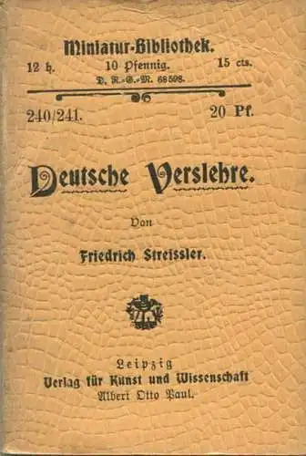 Miniatur-Bibliothek Nr. 240/241 - Deutsche Verslehre von Friedrich Streissler - 8cm x 12cm - 96 Seiten ca. 1900 - Verlag
