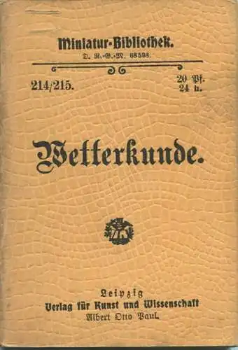 Miniatur-Bibliothek Nr. 214/215 - Wetterkunde - 8cm x 12cm - 96 Seiten ca. 1900 - Verlag für Kunst und Wissenschaft Albe