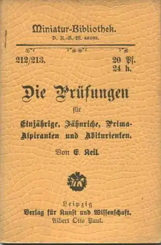 Miniatur-Bibliothek Nr. 212/213 - Die Prüfungen für Einjährige Fähnriche Prima-Aspiranten und Abiturienten von E. Keil -