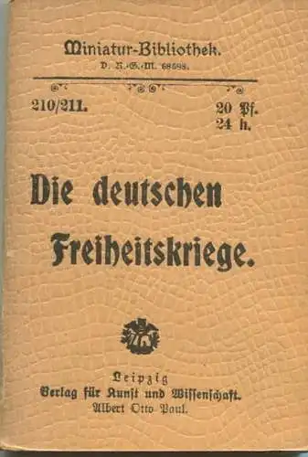 Miniatur-Bibliothek Nr. 210/211 - Die deutschen Freiheitskriege - 8cm x 12cm - 96 Seiten ca. 1900 - Verlag für Kunst und