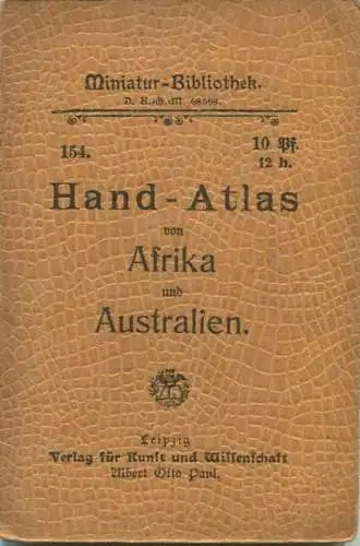 Miniatur-Bibliothek Nr. 154 - Hand-Atlas von Afrika und Australien mit fünf farbigen Karten - 8cm x 12cm - 20 Seiten ca.