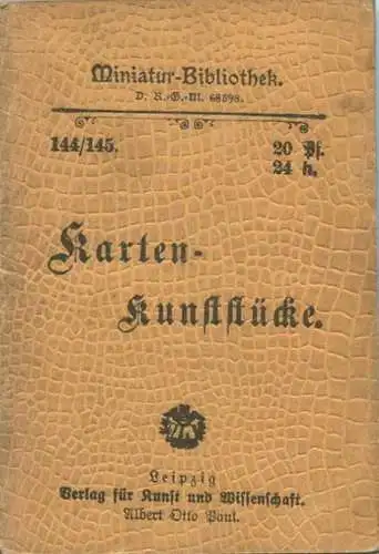 Miniatur-Bibliothek Nr. 144/145 - Karten Kunststücke - 8cm x 12cm - 96 Seiten ca. 1900 - Verlag für Kunst und Wissenscha