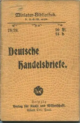 Miniatur-Bibliothek Nr. 78/79 - Deutsche Handelsbriefe - 8cm x 11cm - 96 Seiten ca. 1900 - Verlag für Kunst und Wissensc