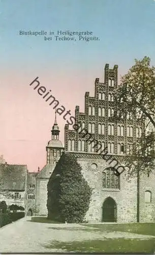 Heiligengrabe - Blutkapelle - Verlag H. Rother Wittstock 1916