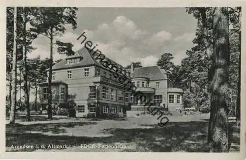 Arendsee - FDGB-Ferienheim - Verlag P. Neubauer Arendsee - Rückseite beschrieben 1950