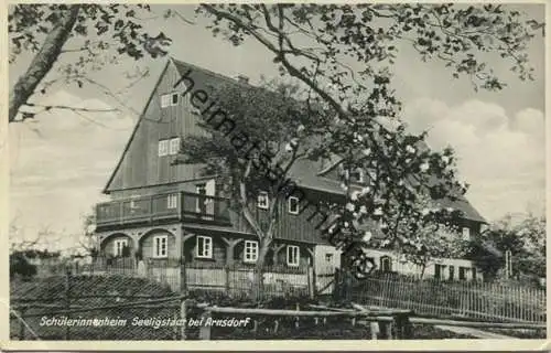 Seeligstadt - Schülerinnenheim bei Arnsdorf - Posthilfstellenstempel Seeligstadt Radeberg Land