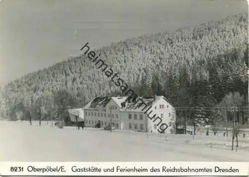 Oberpöbel - Gaststätte und Ferienheim des Reichsbahnamtes - Foto-AK Grossformat - Verlag Photo-Bulitz Radeburg