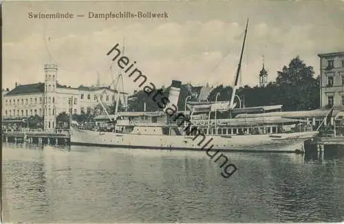 Swinoujscie - Swinemünde - Dampfschiffs-Bollwerk - Verlag Siegmund Weil Stettin