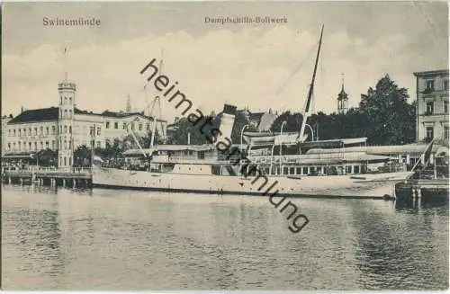 Swinoujscie - Swinemünde - Dampfschiffs-Bollwerk - Verlag Siegmund Weil Stettin