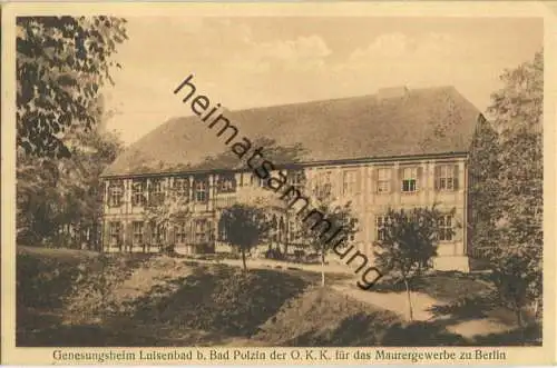 Bad Polzin - Genesungsheim Luisenbad - O. K. K. für das Maurergewerbe zu Berlin - Verlag Franz Hahn Bad Polzin