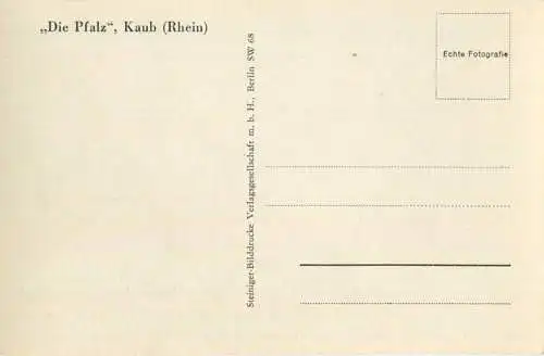 Die Pfalz - Kaub (Rhein) - Foto-AK - Verlag Steininger Berlin