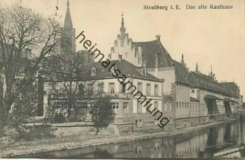 Straßburg - Das alte Kaufhaus gel. 1914