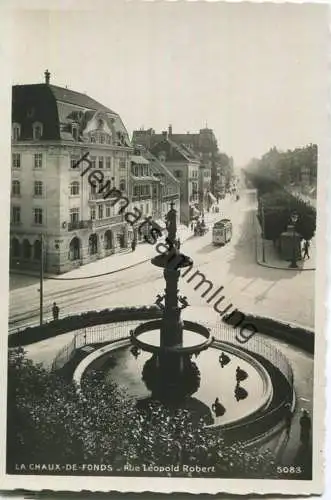 La Chaux-de-Fonds - Rue Leopold Robert - Strassenbahn - Foto-Ansichtskarte 30er Jahre