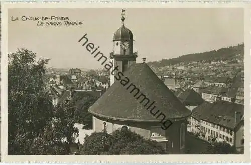 La Chaux-de-Fonds - Le Grand Temple - Foto-Ansichtskarte 30er Jahre - Edition J. Dubois La Chaux-de-Fonds