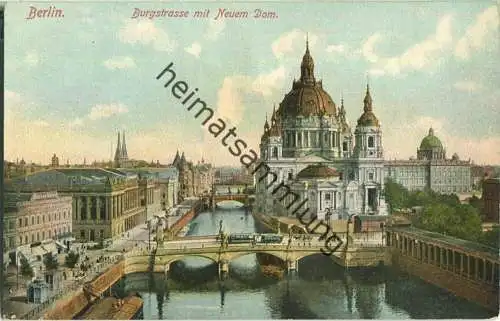 Berlin - Burgstrasse mit Neuem Dom