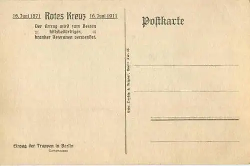 Preussen - Zur Erinnerung an den Feldzug 1870-71 - Einzug der Truppen in Berlin - Rotkreuz-Karte 1911