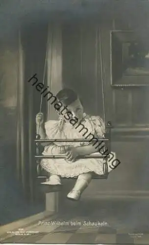 Preussen - Prinz Wilhelm beim Schaukeln - Verlag Gustav Liersch & Co. Berlin - Phot. NPG 1908