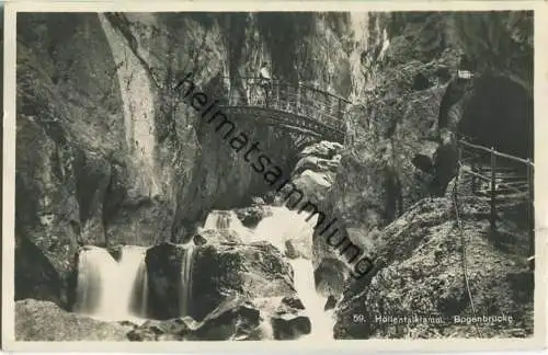 Höllentalklamm - Bogenbrücke - Foto-Ansichtskarte - Verlag R. Rudolphi Garmisch-Partenkirchen