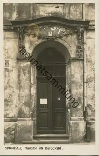 Berlin-Spandau - Haustor im Barockstil - Foto-AK 30er Jahre - Verlag Ludwig Walter Berlin