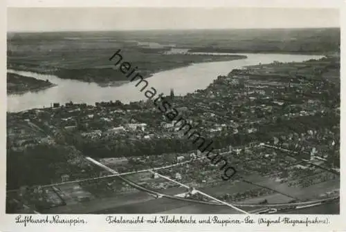 Neuruppin - Totalansicht mit Klosterkirche und Ruppiner See - Fliegeraufnahme - Foto-AK 30er Jahre - Verlag Max O'Brien