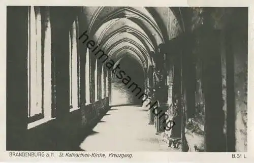 Brandenburg a. H. - St. Katharinen Kirche - Kreuzgang - Foto-AK 30er Jahre - Verlag Ludwig Walter Berlin
