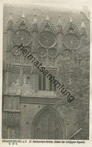 Brandenburg a. H. - St. Katharinen Kirche - Giebel der Schöppen Kapelle Foto-AK 30er Jahre - Verlag Ludwig Walter Berlin
