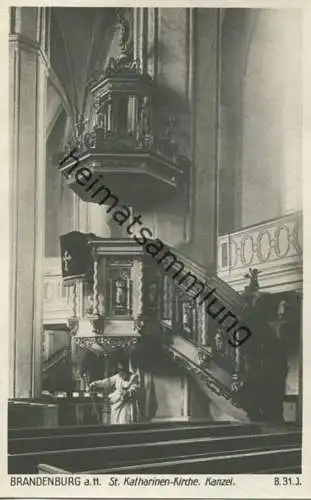 Brandenburg a. H. - St. Katharinen Kirche - Kanzel - Foto-AK 30er Jahre - Verlag Ludwig Walter Berlin