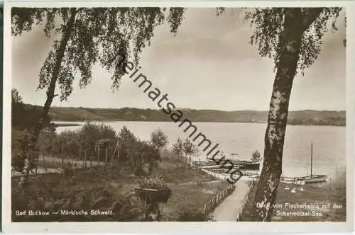 Bad Buckow - Märkische Schweiz - Fischerkehle - Schermützelsee - Foto-Ansichtskarte - Verlag Rudolf Lambeck Berlin