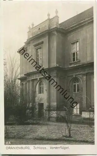 Oranienburg - Schloss Vorderflügel - Foto-Ansichtskarte - Verlag Ludwig Walter Berlin