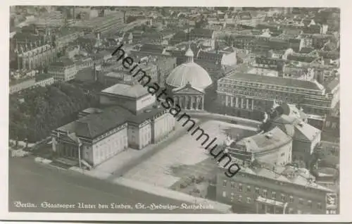 Berlin-Mitte - Staatsoper Unter den Linden - St. Hedwigs- Kathedrale - Foto-AK Fliegeraufnahme 20er Jahre - Verlag Klink