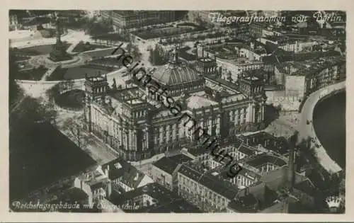 Berlin-Mitte - Reichstagsgebäude mit Siegessäule - Foto-AK Fliegeraufnahme 20er Jahre - Verlag Otto Junga Berlin