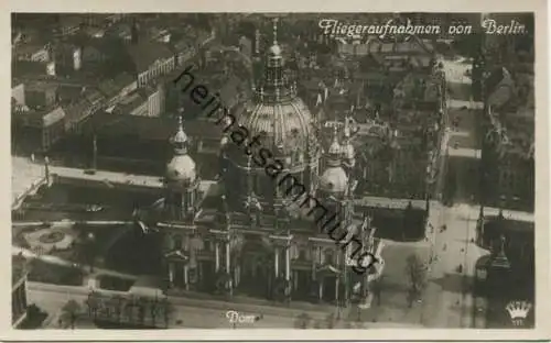 Berlin-Mitte - Dom - Foto-AK Fliegeraufnahme 20er Jahre - Verlag Otto Junga Berlin