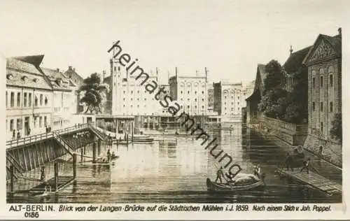 Alt-Berlin - Blick von der Langen Brücke auf die Städtischen Mühlen i. J. 1859 - Verlag Ludwig Walter Berlin 30er Jahre