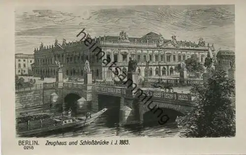 Alt-Berlin - Zeughaus und Schlossbrücke i. J. 1883 - Verlag Ludwig Walter Berlin 30er Jahre