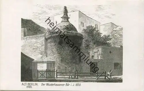 Alt-Berlin - Wusterhausener Bär i. J. 1830 - Verlag Ludwig Walter Berlin 30er Jahre