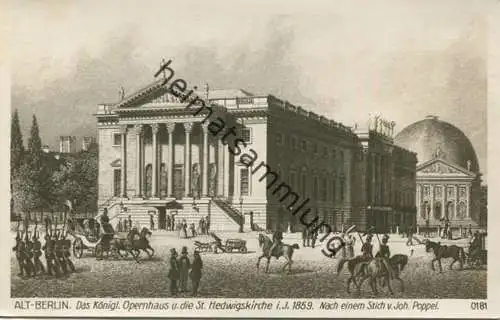 Alt-Berlin - Das Königliche Opernhaus und die St. Hedwigskirche i. J. 1859 - Verlag Ludwig Walter Berlin 30er Jahre