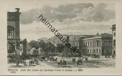 Alt-Berlin - Unter den Linden am Denkmal Friedrich des Großen i. J. 1883 - Verlag Ludwig Walter Berlin 30er Jahre