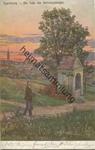 Eggenburg am Fuße des Kalvarienberges - Verlag F. Gamerith Eggenburg gel. 1912