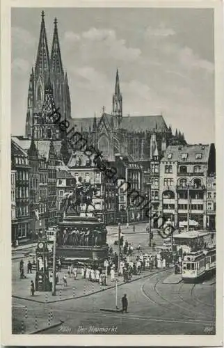 Köln - Heumarkt - Strassenbahn - Verlag Hoursch & Bechstedt Köln